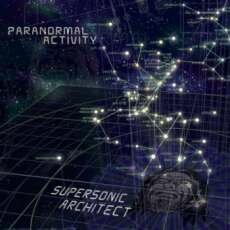 Paranormal Activity - Supersonic Architect (2010, mp3)