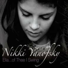 Nikki Yanofsky - Ella...of Thee I Swing (2008, APE, mp3)