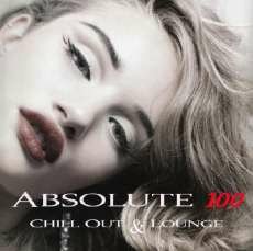 VA - Absolute 100 Chill Out & Lounge Music (2012)