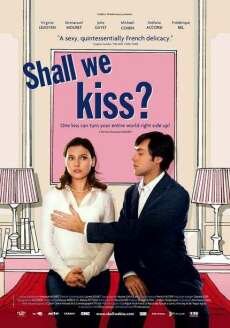   / Un baiser s'il vous plait / Shall We Kiss? (2007/HDRip)