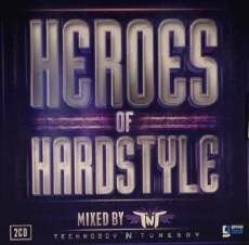 VA - Heroes Of Hardstyle (Mixed By TNT) (2012)