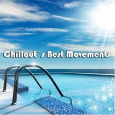 VA - Chillout's Best Movements (2012)