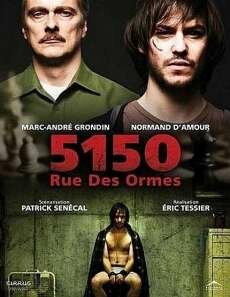     / 5150, Rue des Ormes (2009) HDRip