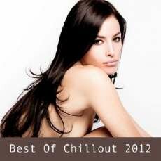 VA - Best Of Chillout 2012 (2012)