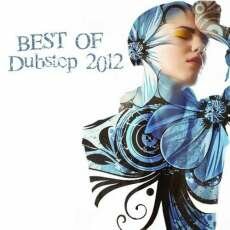 VA - Best Of Dubstep (2012)