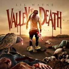 Lil Wayne - Valley of Death (2012)