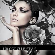 VA - Lounge Club Style (2012)