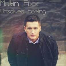 Maltin Fixx - Unsolved Feeling (2012)