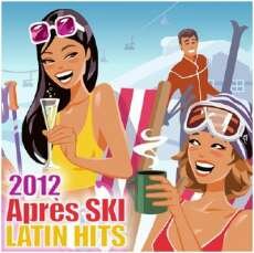 VA - Apres Ski Latin Hits 2012 (2012)